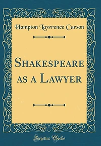 Shakespeare as a Lawyer (Classic Reprint)