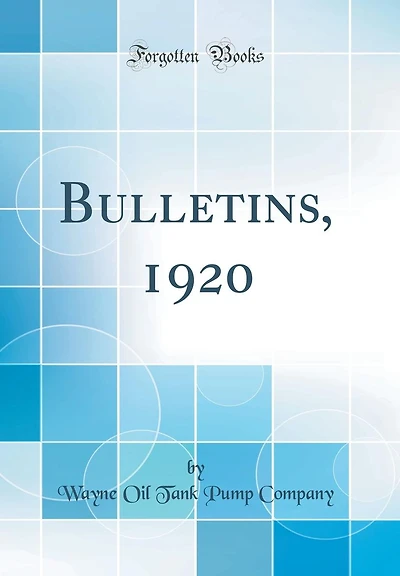 Bulletins, 1920 (Classic Reprint)
