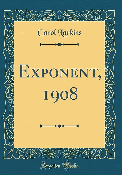 Exponent, 1908 (Classic Reprint)