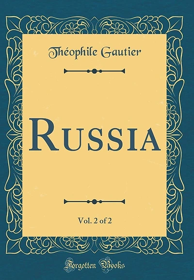 Russia, Vol. 2 of 2 (Classic Reprint)