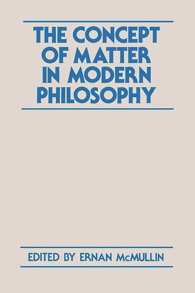 The Concept of Matter Modern Philosophy
