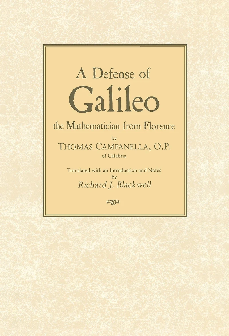 Defense of Galileo: The Mathematician from Florence