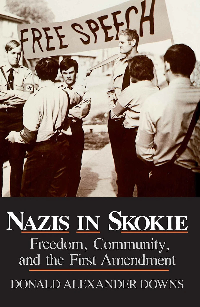 Nazis Skokie: Freedom, Community, and the First Amendment
