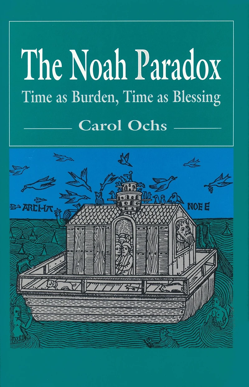 The Noah Paradox: Time as Burden, Time as Blessing