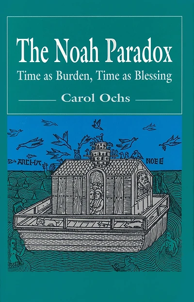 The Noah Paradox: Time as Burden, Time as Blessing