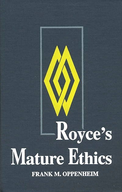 Royce's Mature Ethics