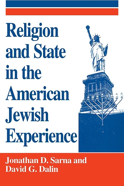 Religion and State the American Jewish Experience