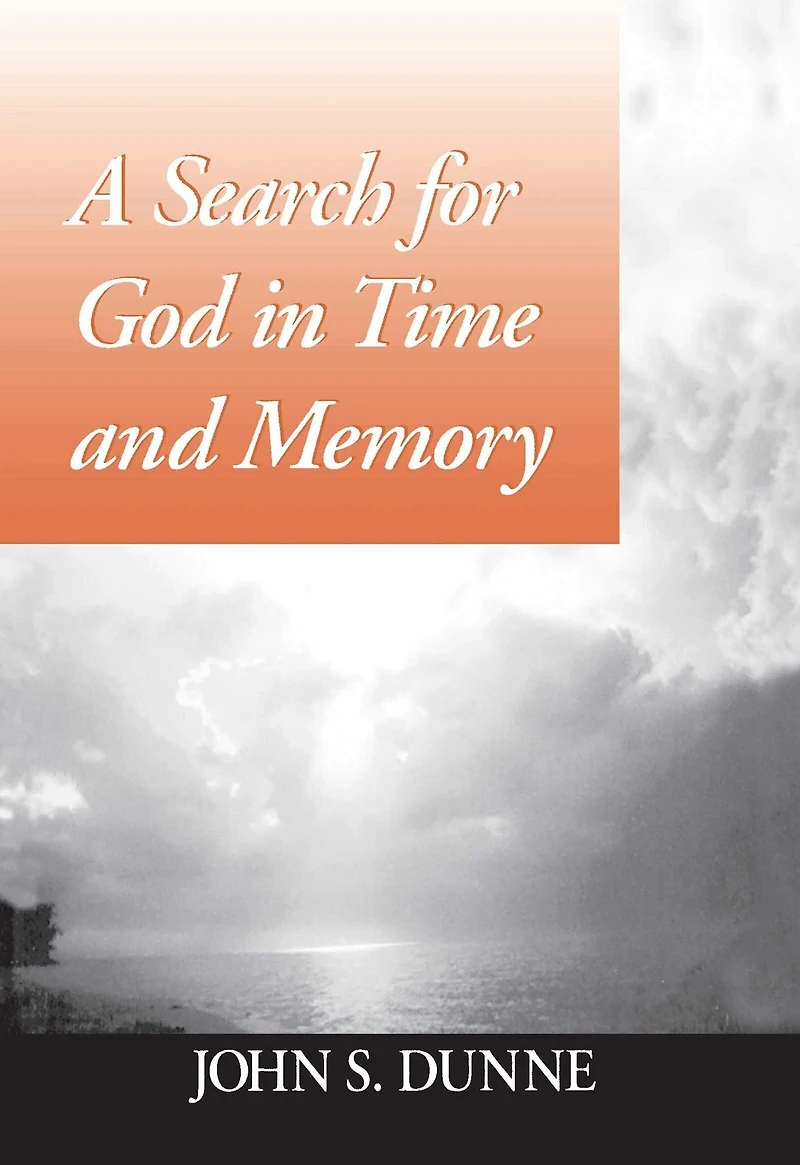 A Search for God Time and Memory