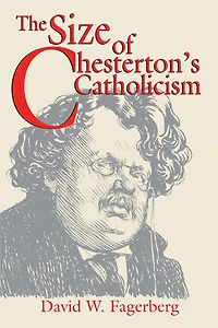 The of Chesterton's Catholicism