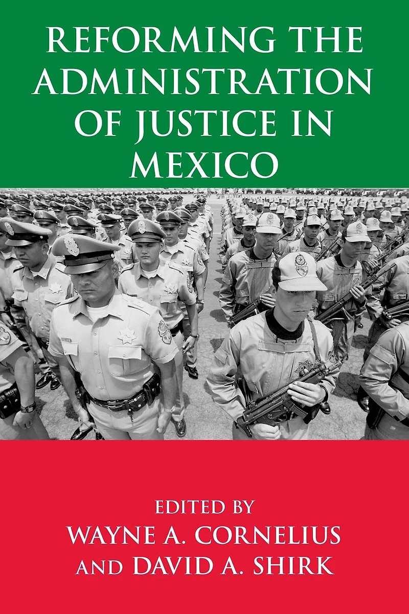 Reforming the Administration of Justice Mexico