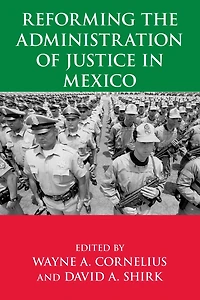 Reforming the Administration of Justice Mexico