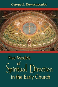 Five Models of Spiritual Direction the Early Church
