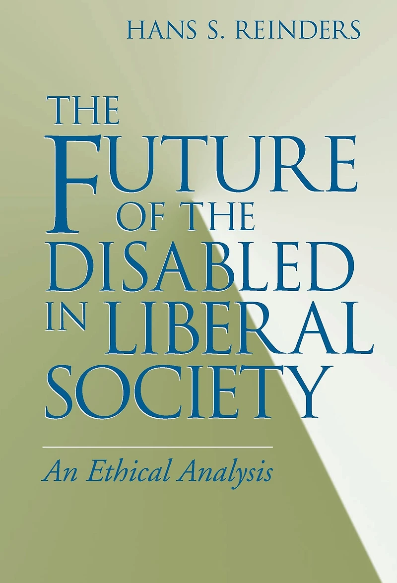the Future of Disabled Liberal Society: An Ethical Analysis