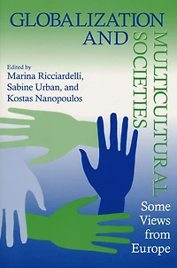 Globalization and Multicultural Societies: Some Views from Europe