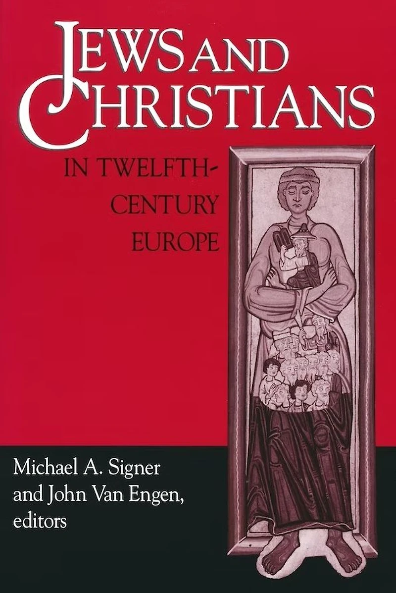 Jews and Christians Twelfth-Century Europe