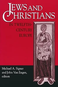 Jews and Christians Twelfth-Century Europe
