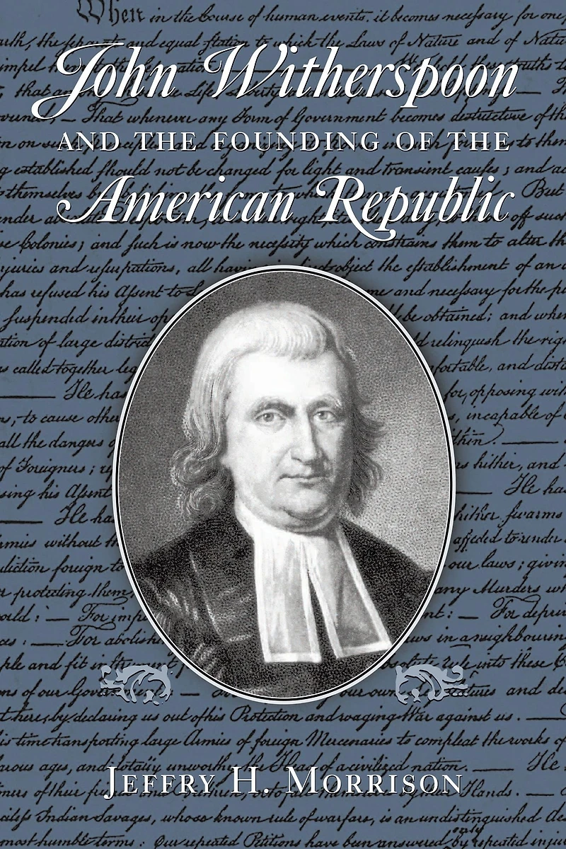 John Witherspoon and the Founding of American Republic: Catholicism Culture