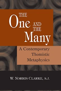 the One and Many: A Contemporary Thomistic Metaphysics