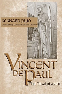 Vincent de Paul, the Trailblazer