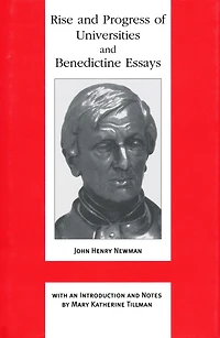 Rise and Progress of Universities and Benedictine Essays