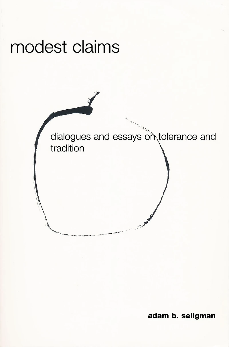 Modest Claims: Dialogues and Essays on Tolerance Tradition