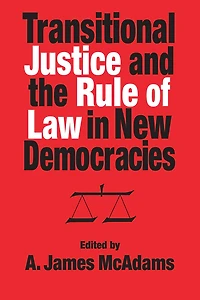 Transitional Justice and the Rule of Law New Democracies