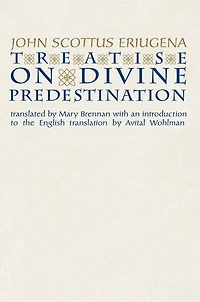 Treatise on Divine Predestination