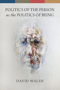 Politics of the Person as Being