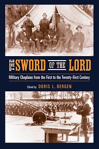 the Sword of Lord: Military Chaplains from First to Twenty-First Century