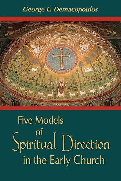 Five Models of Spiritual Direction the Early Church