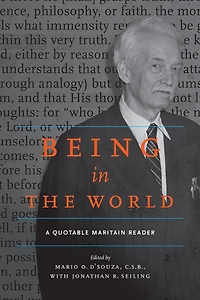 Being the World: A Quotable Maritain Reader