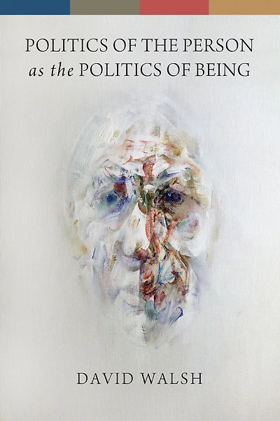 Politics of the Person as Being