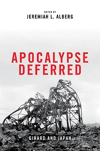 Apocalypse Deferred: Girard and Japan