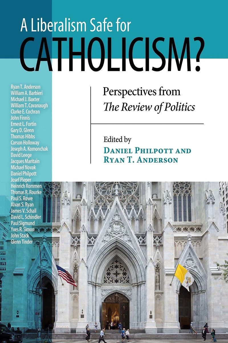 Liberalism Safe for Catholicism