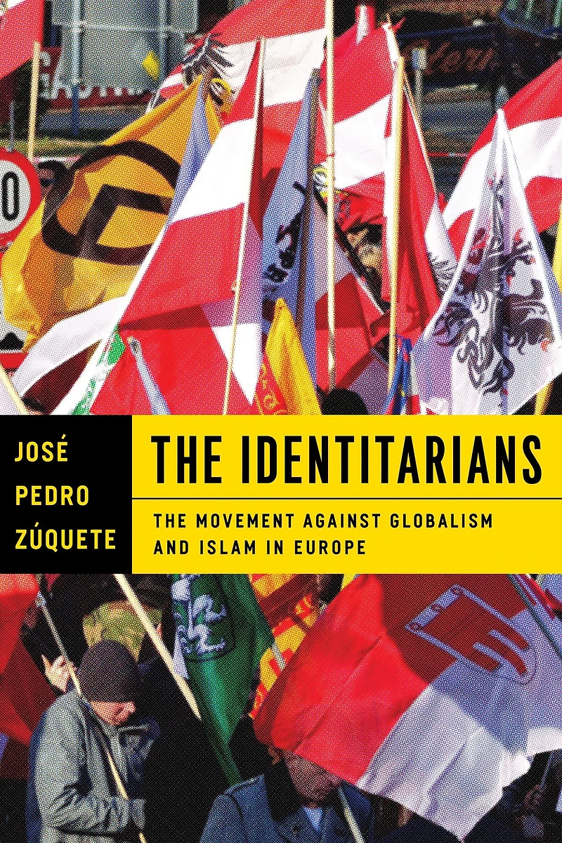 The Identitarians: Movement against Globalism and Islam Europe