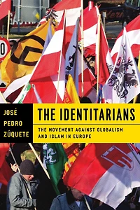 The Identitarians: Movement against Globalism and Islam Europe