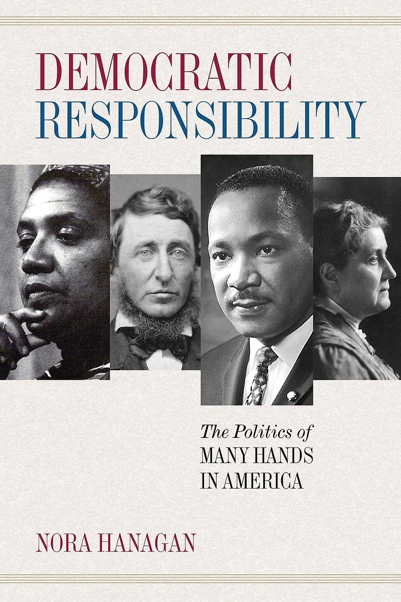 Democratic Responsibility: The Politics of Many Hands America