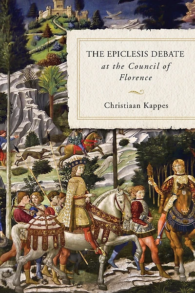 the Epiclesis Debate at Council of Florence