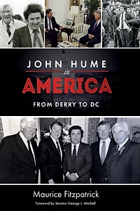 John Hume America: From Derry To DC