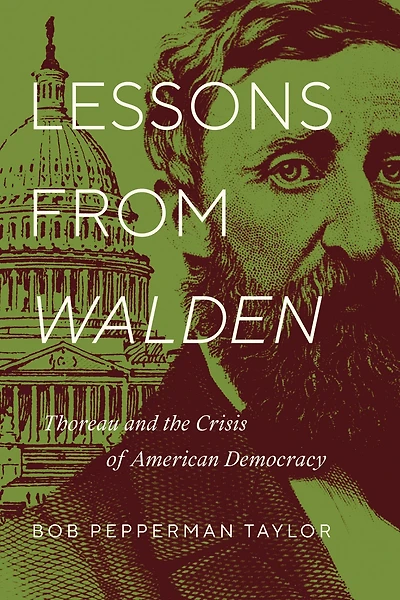 Lessons from "Walden": Thoreau and the Crisis of American Democracy