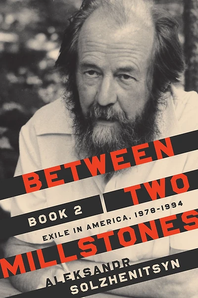 Between Two Millstones, Book 2: Exile America, 1978-1994