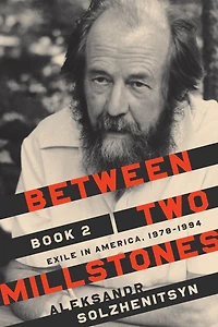 Between Two Millstones, Book 2: Exile America, 1978-1994