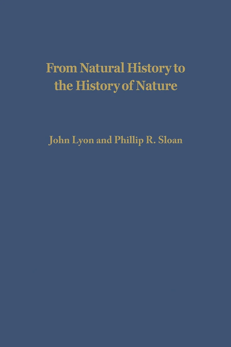 from Natural History to the of Nature: Readings Buffon and His Critics
