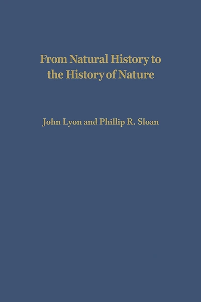 from Natural History to the of Nature: Readings Buffon and His Critics