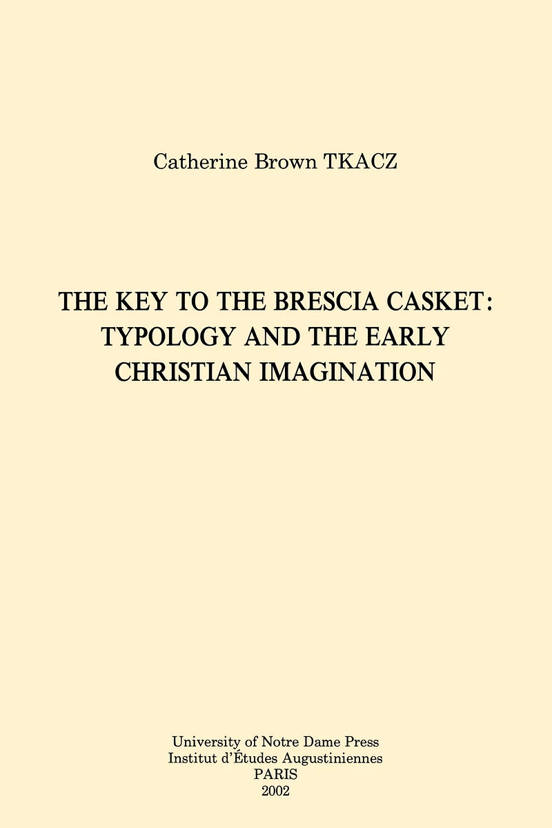 the Key to Brescia Casket: Typology and Early Christian Imagination