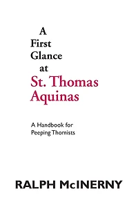 A First Glance at St. Thomas Aquinas: Handbook for Peeping Thomists