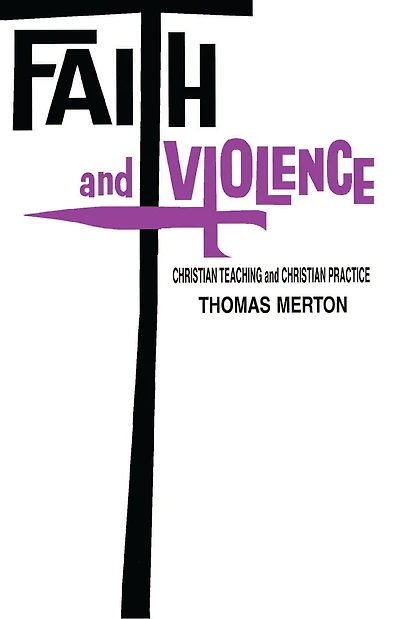 Faith and Violence: Christian Teaching Practice