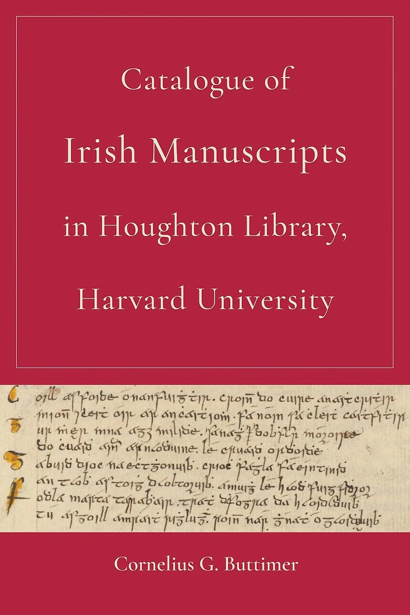 Catalogue of Irish Manuscripts Houghton Library, Harvard University