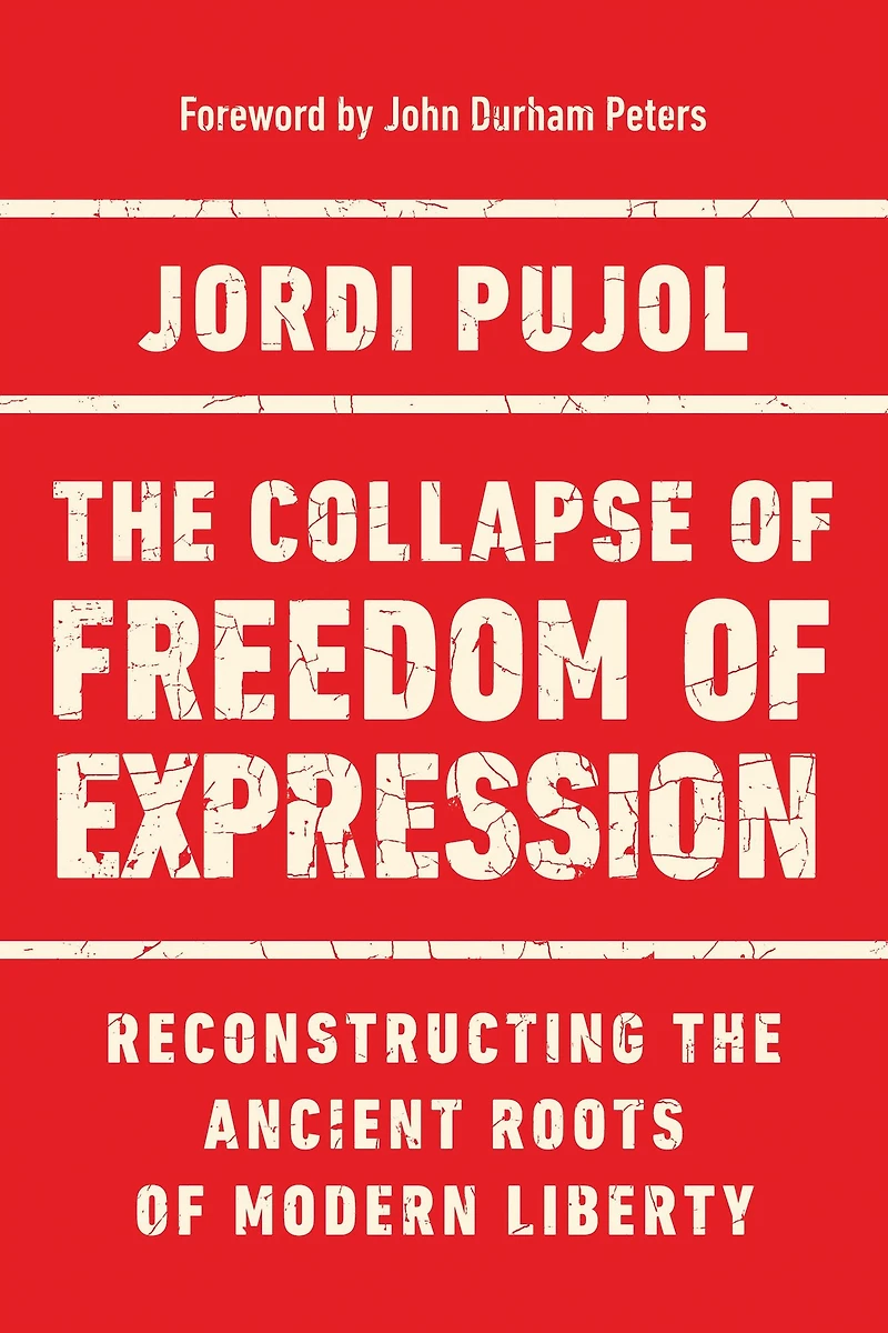 the Collapse of Freedom Expression: Reconstructing Ancient Roots Modern Liberty