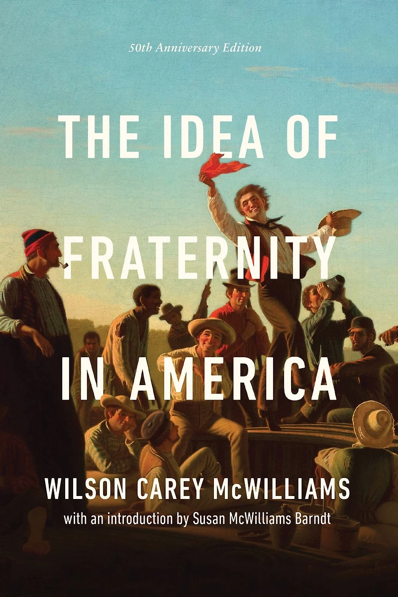 The Idea of Fraternity America